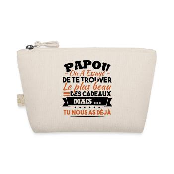 Papou Cadeau humour papa fête des pères - Trousse biologique - nature - Devant