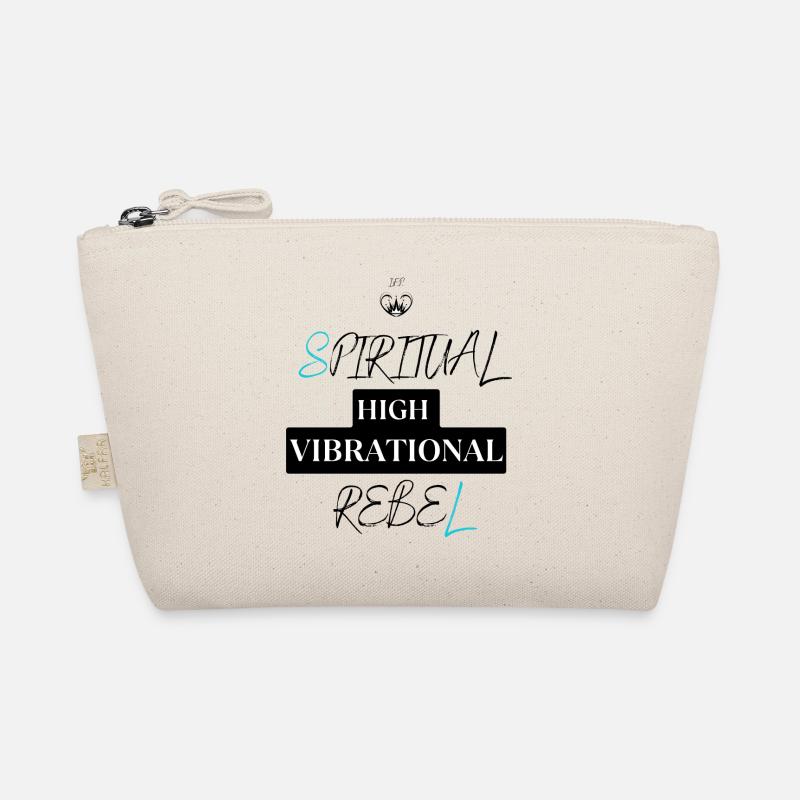 Be a Spiritual High Vibrational Rebel Organic Pouch