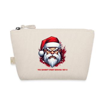 Père Noël en colère - Vous n’avez pas encore assez dépensé !! - Trousse biologique - nature - Devant