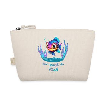 Don't touch the fish! - Organic Pouch - nature - Front