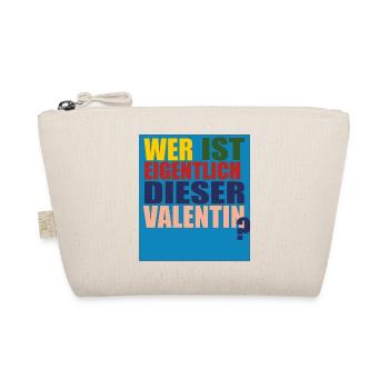 wer ist valentin - Bio-Täschchen - Natur - Vorne