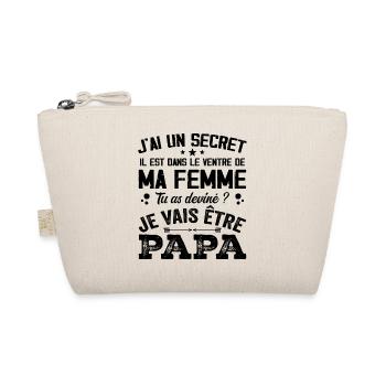 I Have A Secret Daddy Cute Child Pregnancy Man - Organic Pouch - nature - Front