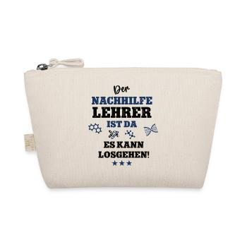 Der Nachhilfe Lehrer Ist Da Es Kann Losgehen - Bio-Täschchen - Natur - Vorne