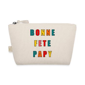 PAPY. FÊTE DES PÈRES. BONNE FÊTE PAPY. JE T'AIME. - Trousse biologique - nature - Devant