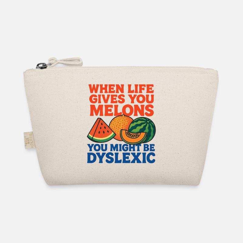 When Life Gives Melons Dyslexic Organic Pouch