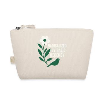 Radicalized By Decency Shirt for Activists - Organic Pouch - nature - Front
