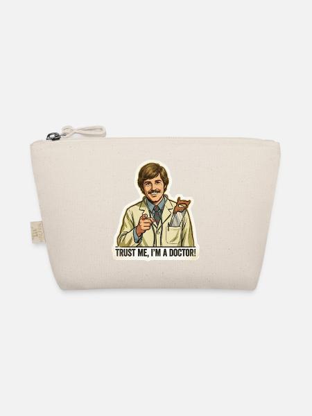 Trust Me I'm A Doctor Funny Surgeon Design - Organic Pouch - nature