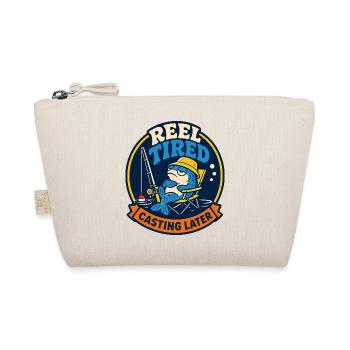 Reel Tired – Fishing Later - Organic Pouch - nature - Front