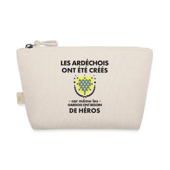 Les Ardechois Ont Ete Crees Car Meme Les Gardoi... - Trousse biologique - nature - Devant