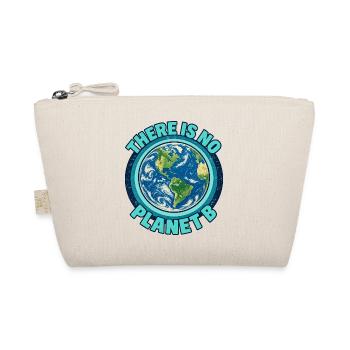 There Is No Planet B – Erde und Klimaschutz - Bio-Täschchen - Natur - Vorne