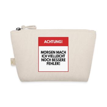 Morgen mache ich vielleicht bessere Fehler - Bio-Täschchen - Natur - Vorne