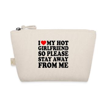 i love my hot girlfriend so please stay away from - Bio-Täschchen - Natur - Vorne