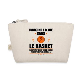 Imagine la vie sans le basket, fête des pères,noël - Trousse biologique - nature - Devant