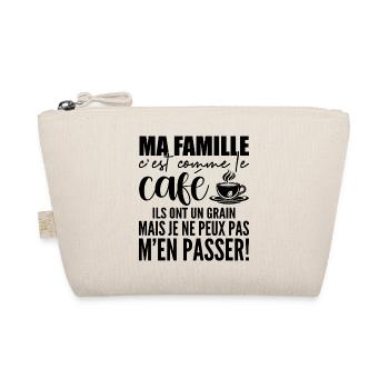Ma famille C'est Comme le Café - Trousse biologique - nature - Devant
