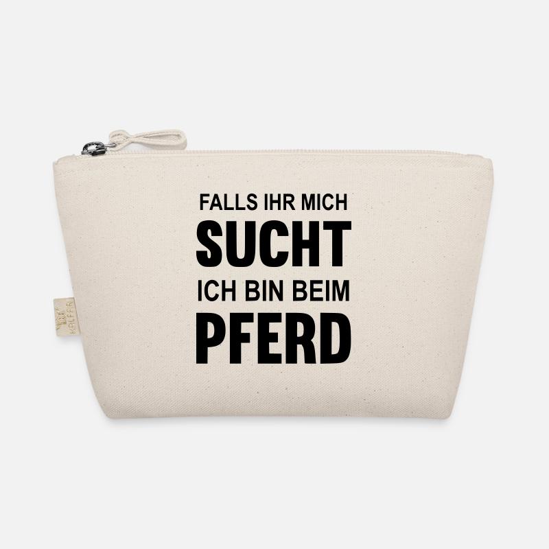 Falls Ihr mich sucht ich bin beim Pferd Bio-Täschchen