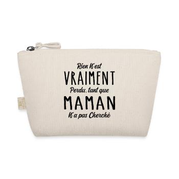 Maman n'a pas cherché Cadeau Humour - Trousse biologique - nature - Devant