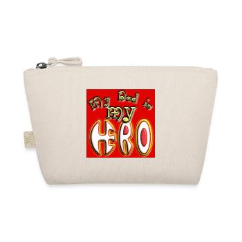 My Dad is my Hero in red background - Organic Pouch - nature - Front
