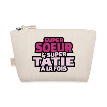 super soeur et super tatie à la fois - Trousse biologique - nature - Devant
