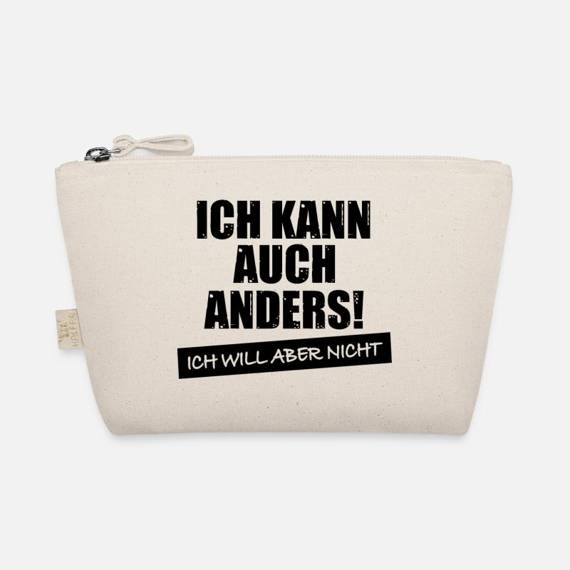 Ich kann auch anders will aber nicht spruch lustig - Bio-Täschchen - Natur