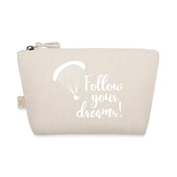 Follow your dreams - Bio-Täschchen - Natur - Vorne