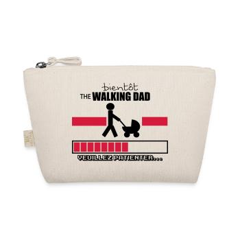bientôt the walking dad,geek,humour - Trousse biologique - nature - Devant