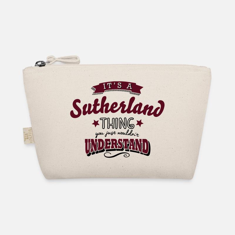 its a sutherland name surname thing Organic Pouch