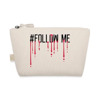 Follow me blood - Organic Pouch - nature - Front