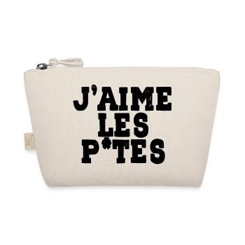j'aime les p*tes - Trousse biologique - nature - Devant
