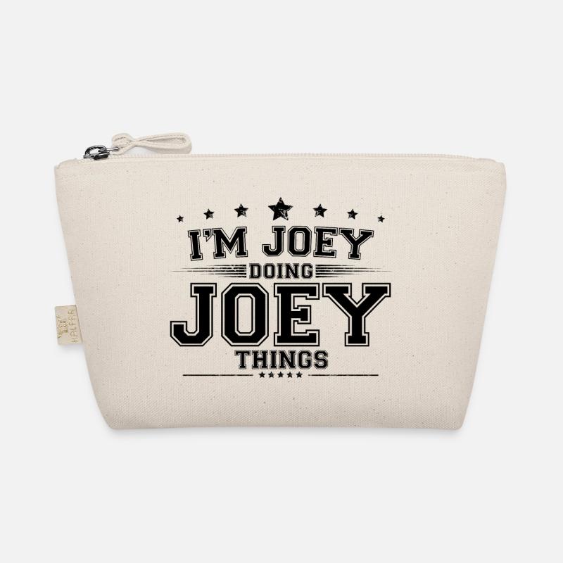 i’m Joey doing Joey things Organic Pouch