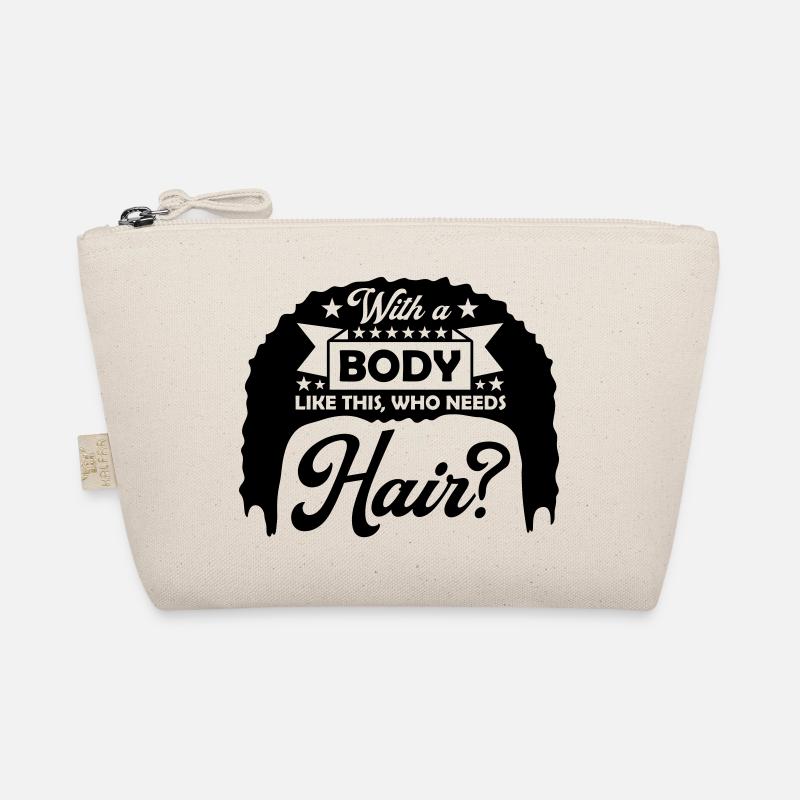 Who Needs Hair Spruch Bio-Täschchen