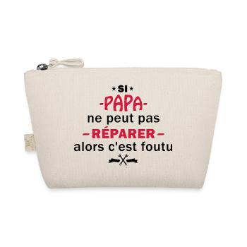 Si papa ne peut pas réparer / expression enfant - Trousse biologique - nature - Devant