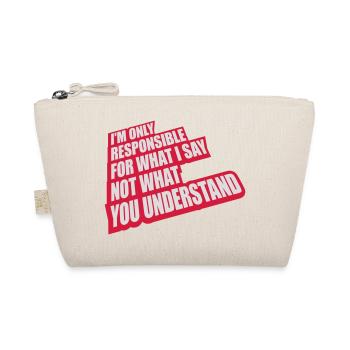 ce que je dis citation - Trousse biologique - nature - Devant