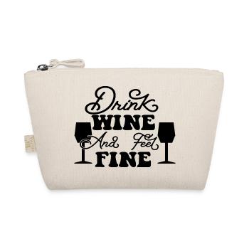 Drink Wine and Feel Fine - Organic Pouch - nature - Front