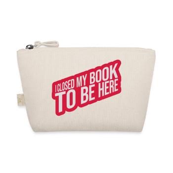 I closed my book - Organic Pouch - nature - Front