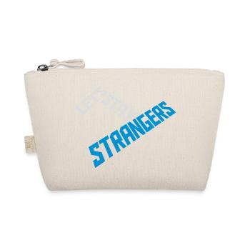 lets stay strangers quote - Organic Pouch - nature - Front