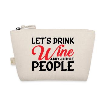 Let's Drink Wine And Judge People 6 - Bio-Täschchen - Natur - Vorne
