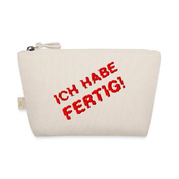 ICH HABE FERTIG rot - Bio-Täschchen - Natur - Vorne