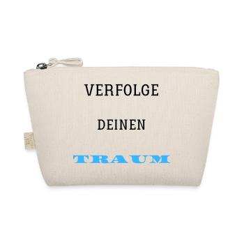 Verfolge deinen Traum - Bio-Täschchen - Natur - Vorne