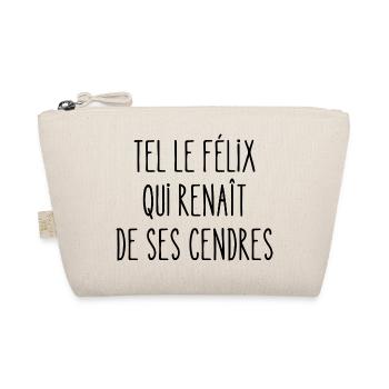 tel le félix qui renaît des ses cendres - Trousse biologique - nature - Devant