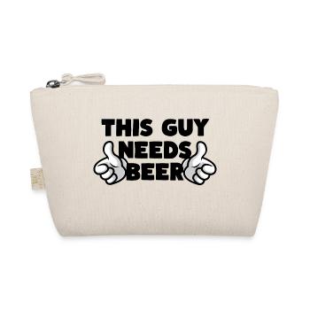 This Guy Needs Beer Bier - Organic Pouch - nature - Front