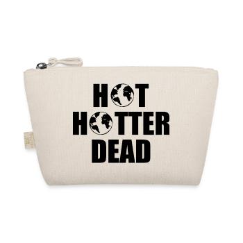 Hot hotter dead - Bio-Täschchen - Natur - Vorne