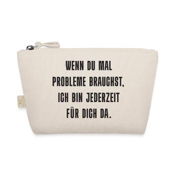 Problem? Ich bin da! - Bio-Täschchen - Natur - Vorne