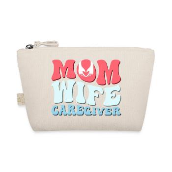 Mom Wife Caregiver Caregiving Carer - Organic Pouch - nature - Front