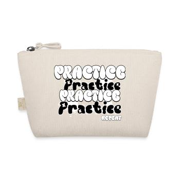 Practice and Repeat - Organic Pouch - nature - Front