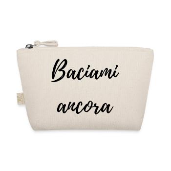 Baciami Ancora – Romantic Italian Phrase - Organic Pouch - nature - Front