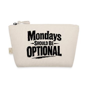 Monday should be optional Spruch Montag - Bio-Täschchen - Natur - Vorne