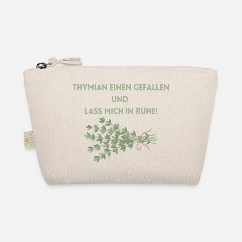 Thymian einen Gefallen und lass mich in Ruhe! Bio-Täschchen