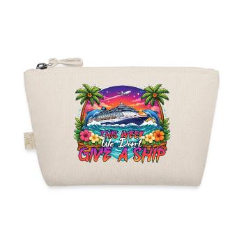 Family Vacation Trip Cruising We Don't Give A Ship - Organic Pouch - nature - Front