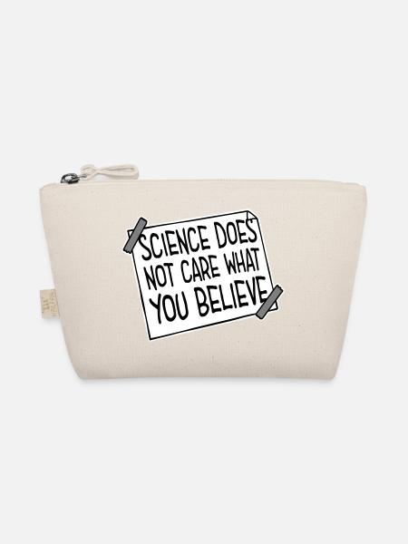 Science Does Not Care What You Believe Facts Logo - Organic Pouch - nature - Front