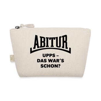 Abitur: Upps – Das War’s Schon? (Konkav / Black) - Bio-Täschchen - Natur - Vorne